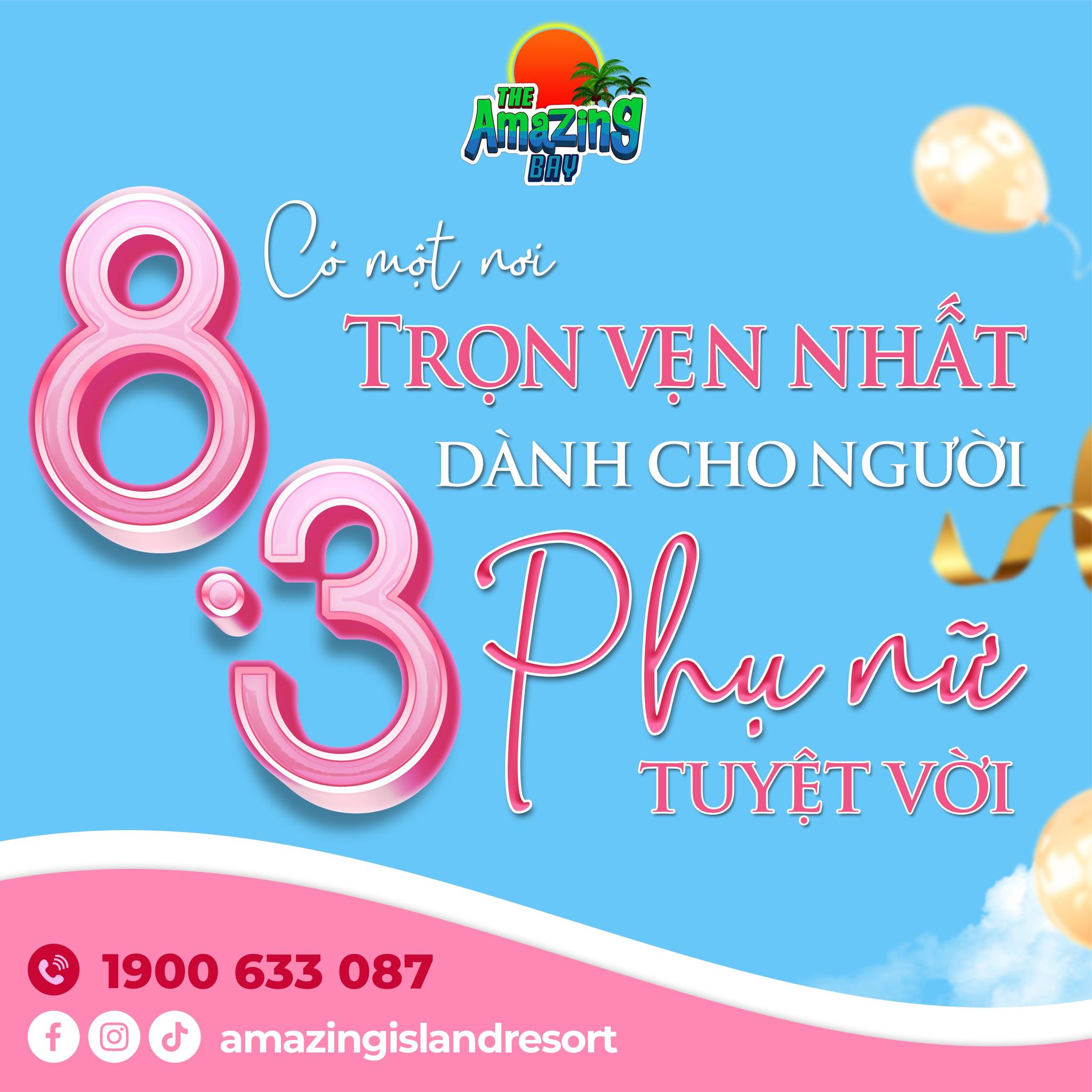 Happy Women’s Day 8/3 – Dành Cho Nhau Một Ngày Trọn Vẹn Tại Vương Quốc Amazing